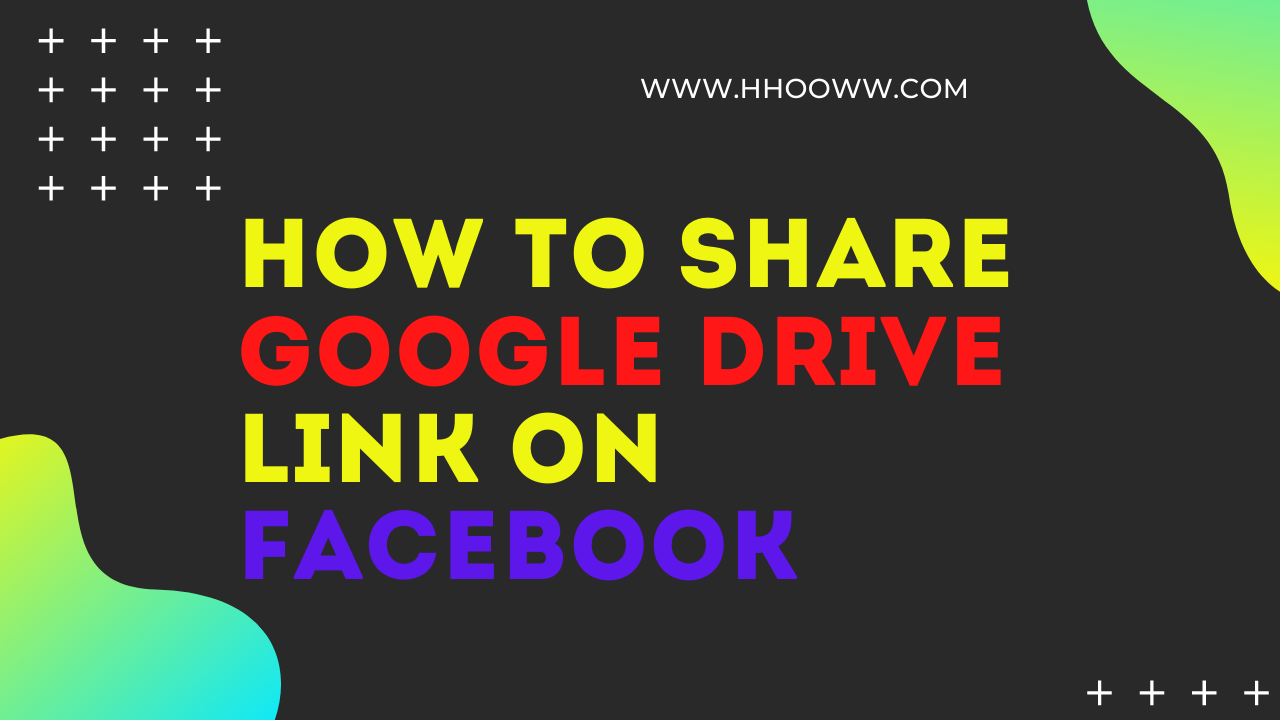 How To Share Google Drive Link on Facebook