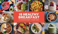 10 Healthy Breakfast Ideas to Start Your Day Off Right