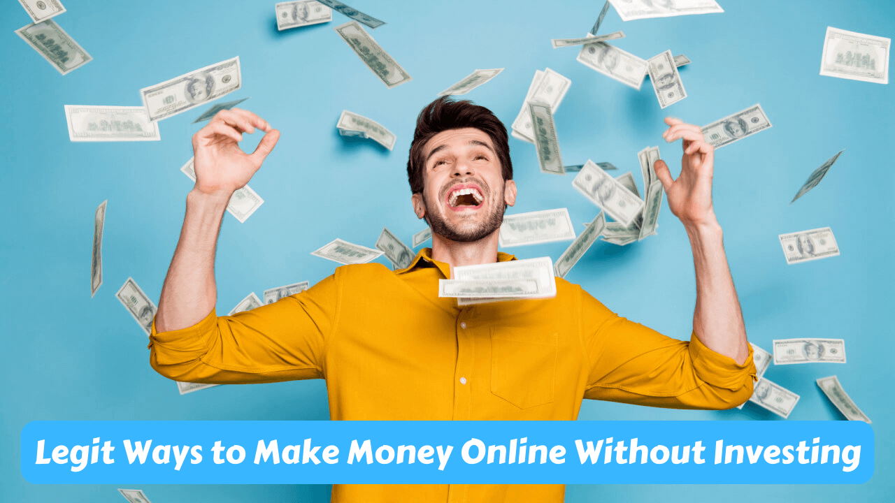 Legit Ways to Make Money Online Without Investing a Penny in India