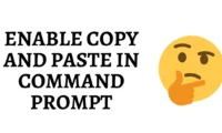 How To Enable Copy And Paste In Command Prompt (Step-by-Step Guide)