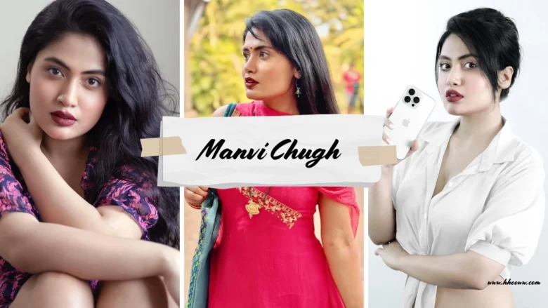 Manvi Chugh Biography